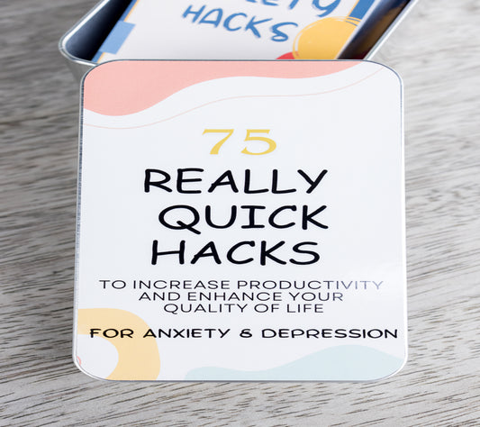 PRE-ORDER ONLY: 75 Really Quick Hacks for Anxiety & Depression